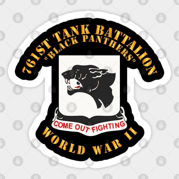 761st Tank Battalion - Black Panthers - WWII Sticker by twix123844